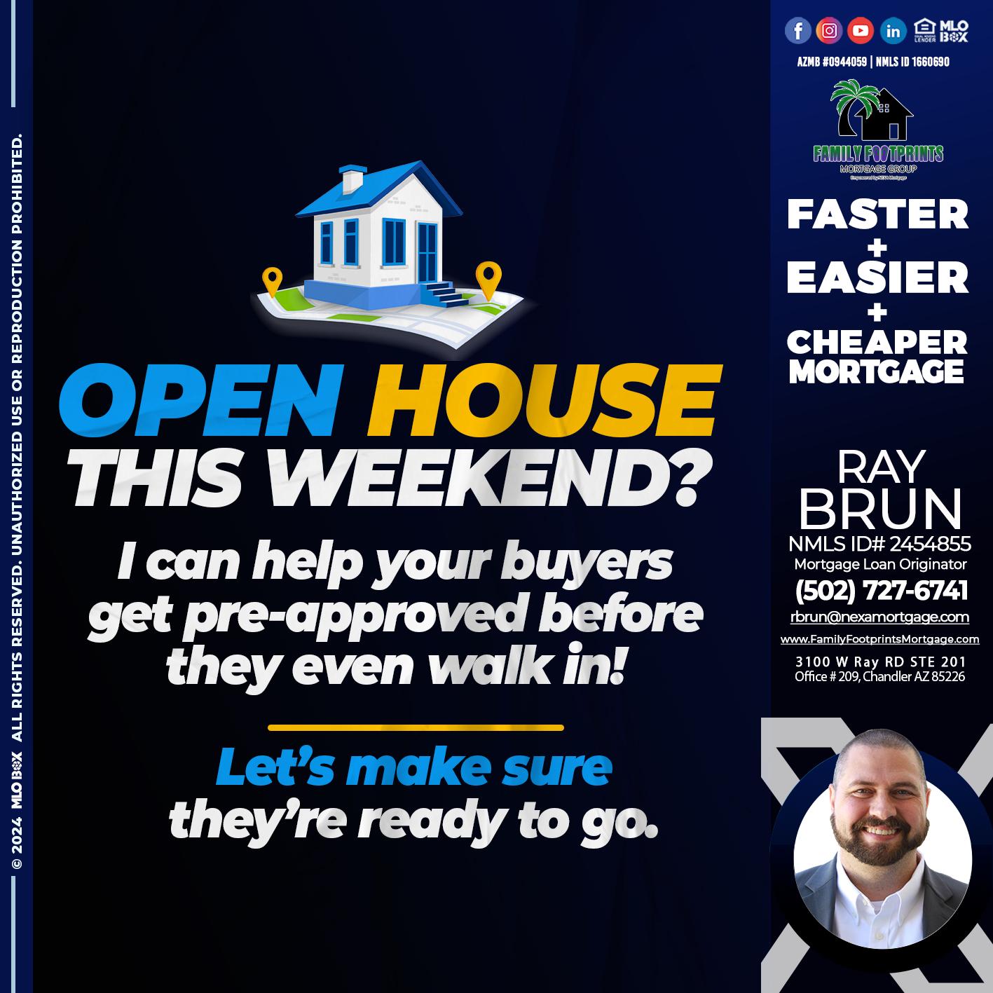 open house - Ray Brun -Mortgage Loan Originator
