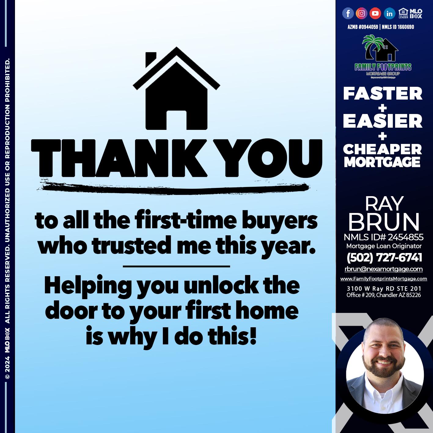 THANK YOU - Ray Brun -Mortgage Loan Originator