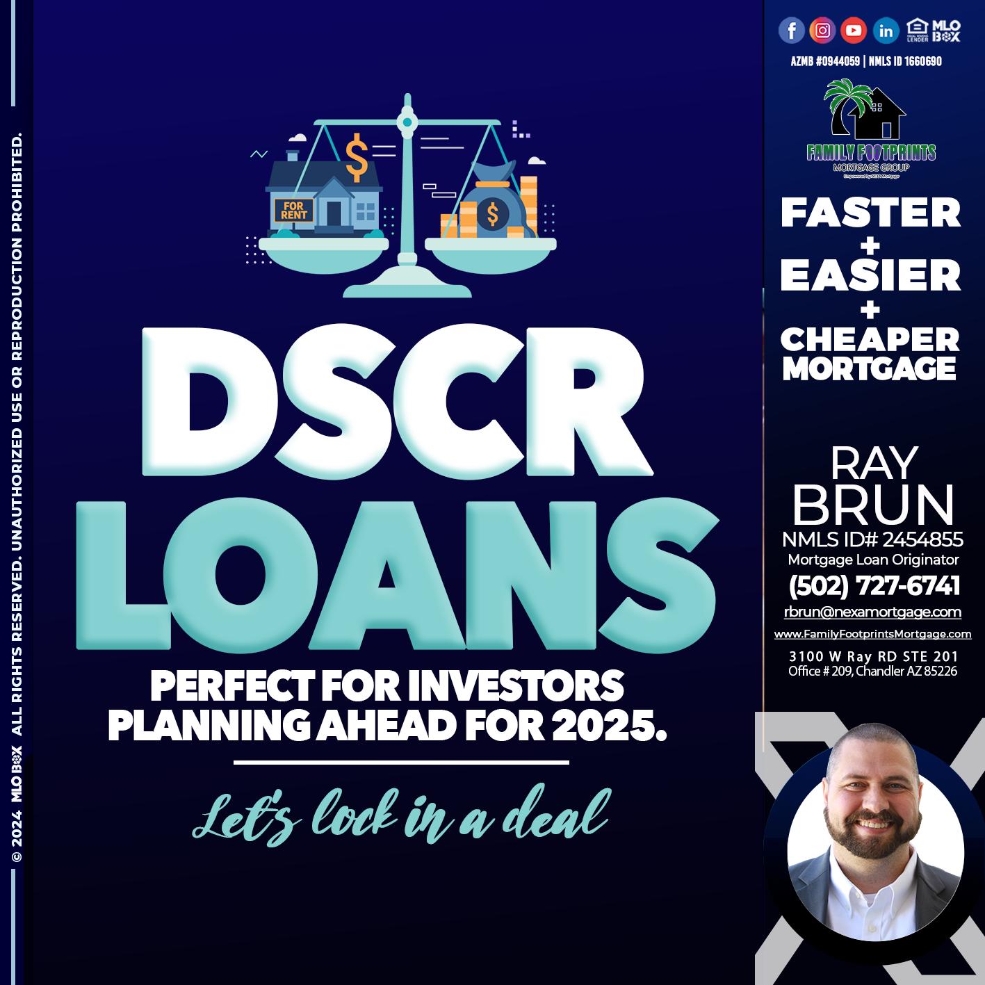 DSCR LOANS - Ray Brun -Mortgage Loan Originator