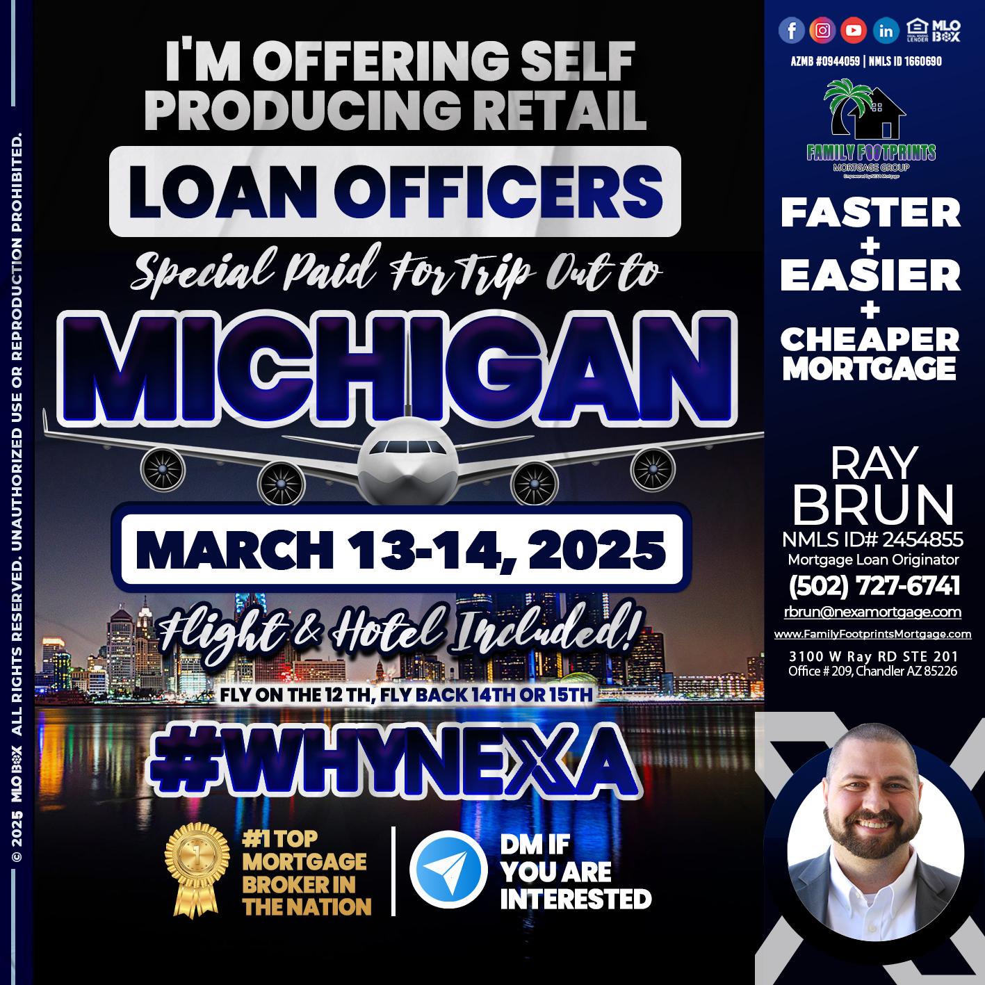 MICHIGAN TRIP - Ray Brun -Mortgage Loan Originator