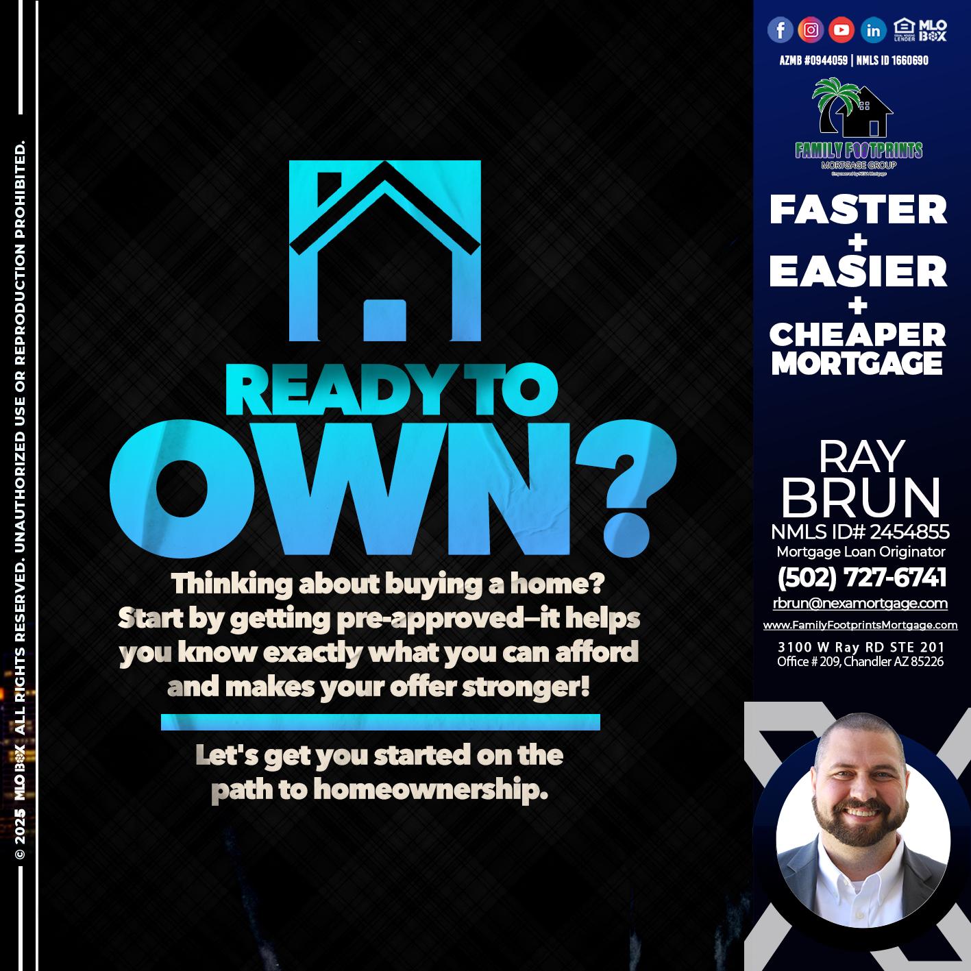 READY TO OWN - Ray Brun -Mortgage Loan Originator