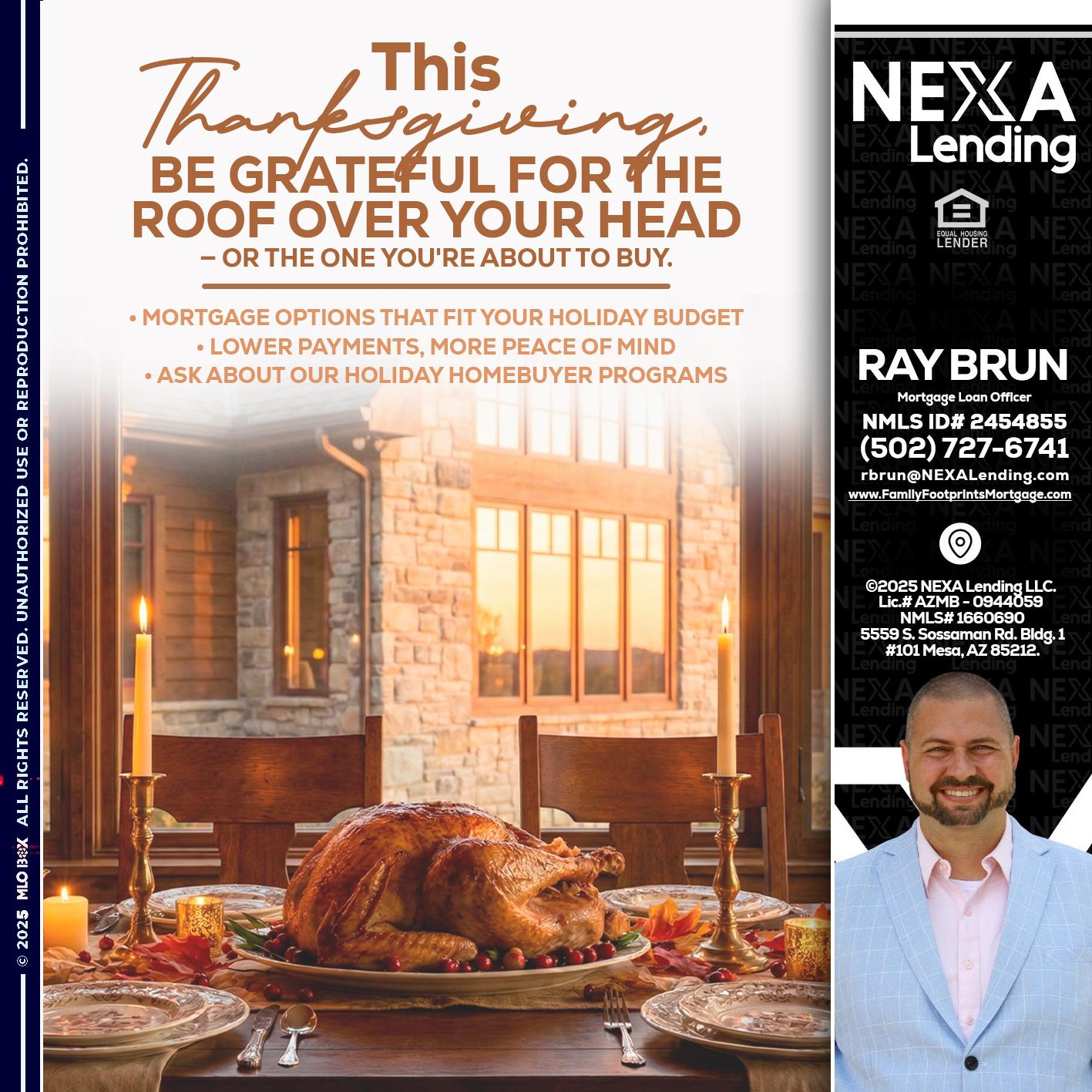 THIS THANKSGIVING - Ray Brun -Mortgage Loan Originator