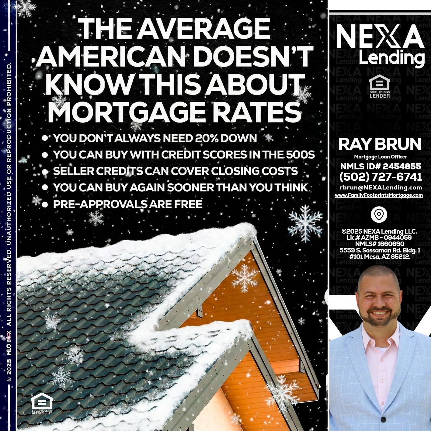 THE AVERAGE - Ray Brun -Mortgage Loan Originator