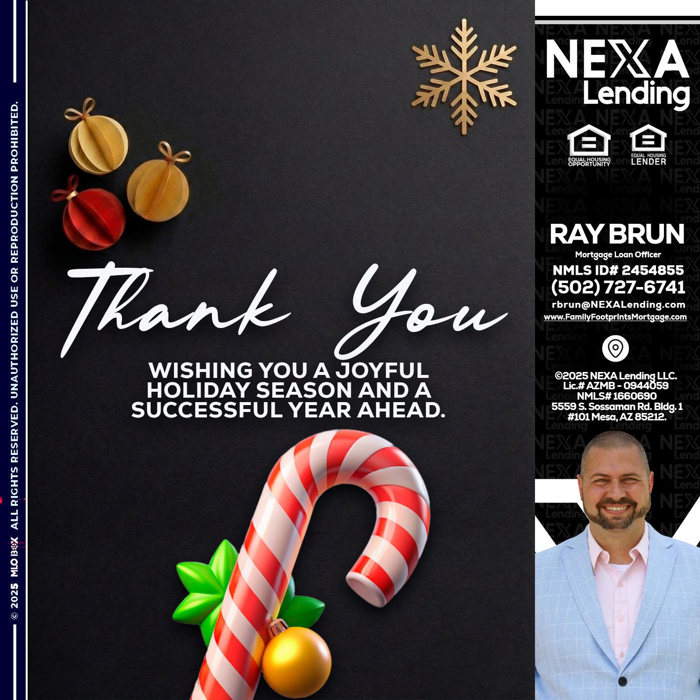 THANK YOU - Ray Brun -Mortgage Loan Originator