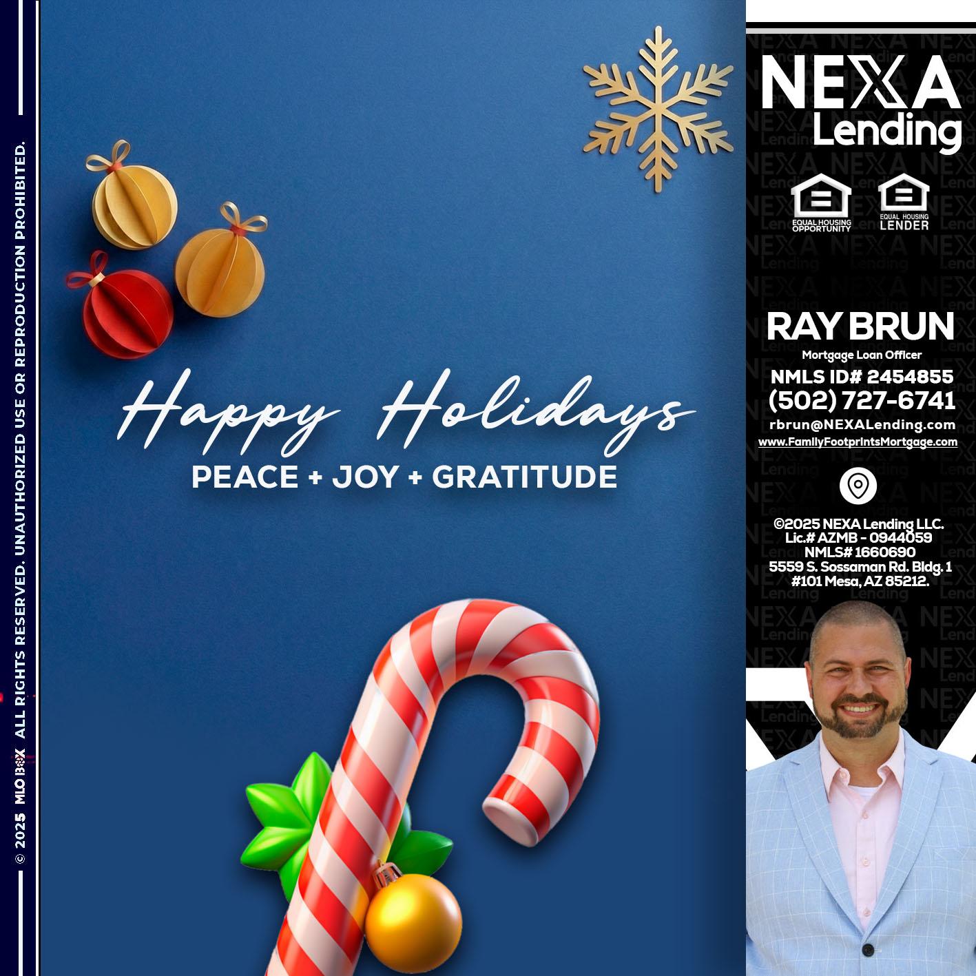 HAPPY HOLIDAYS - Ray Brun -Mortgage Loan Originator