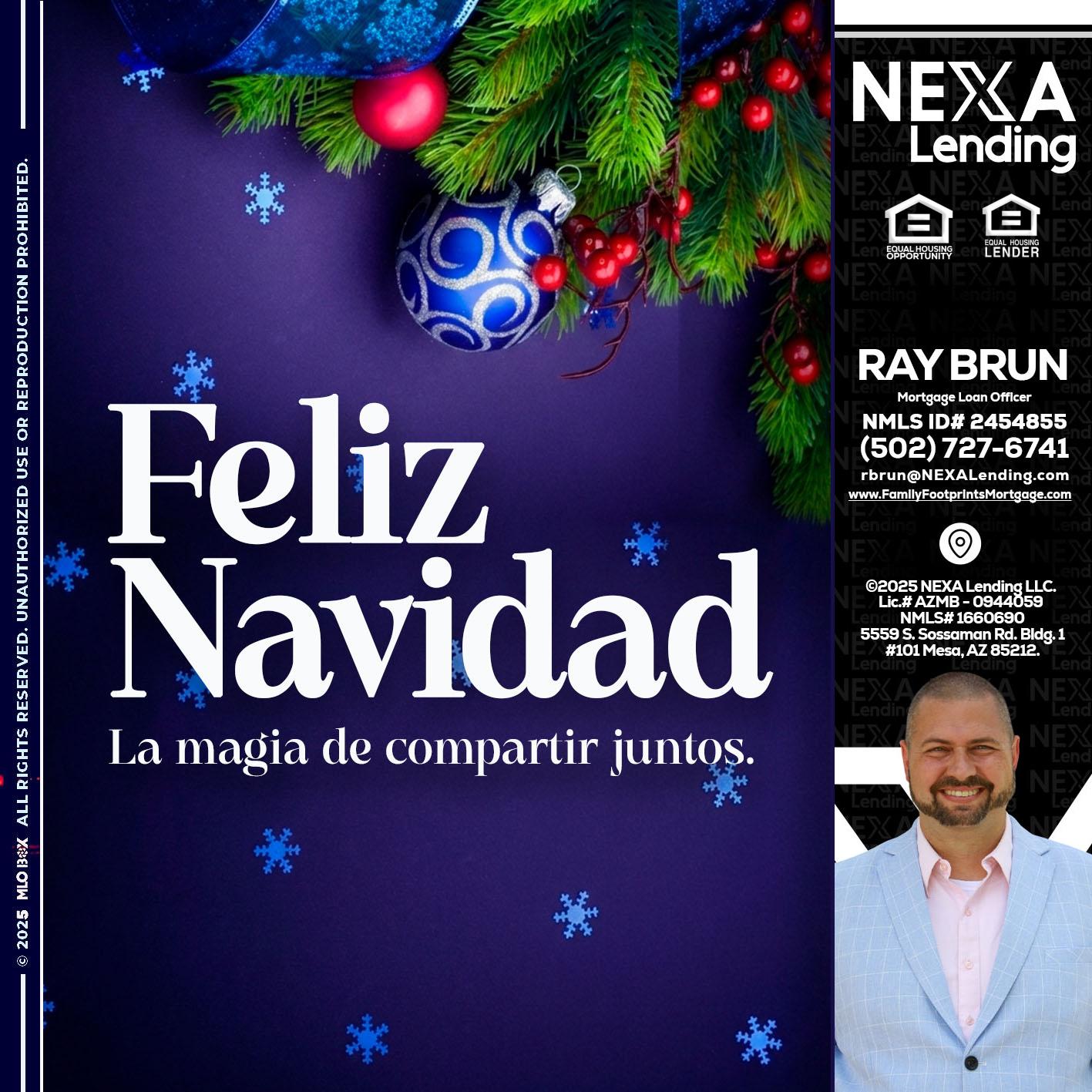 FELIZ NAVIDAD - Ray Brun -Mortgage Loan Originator