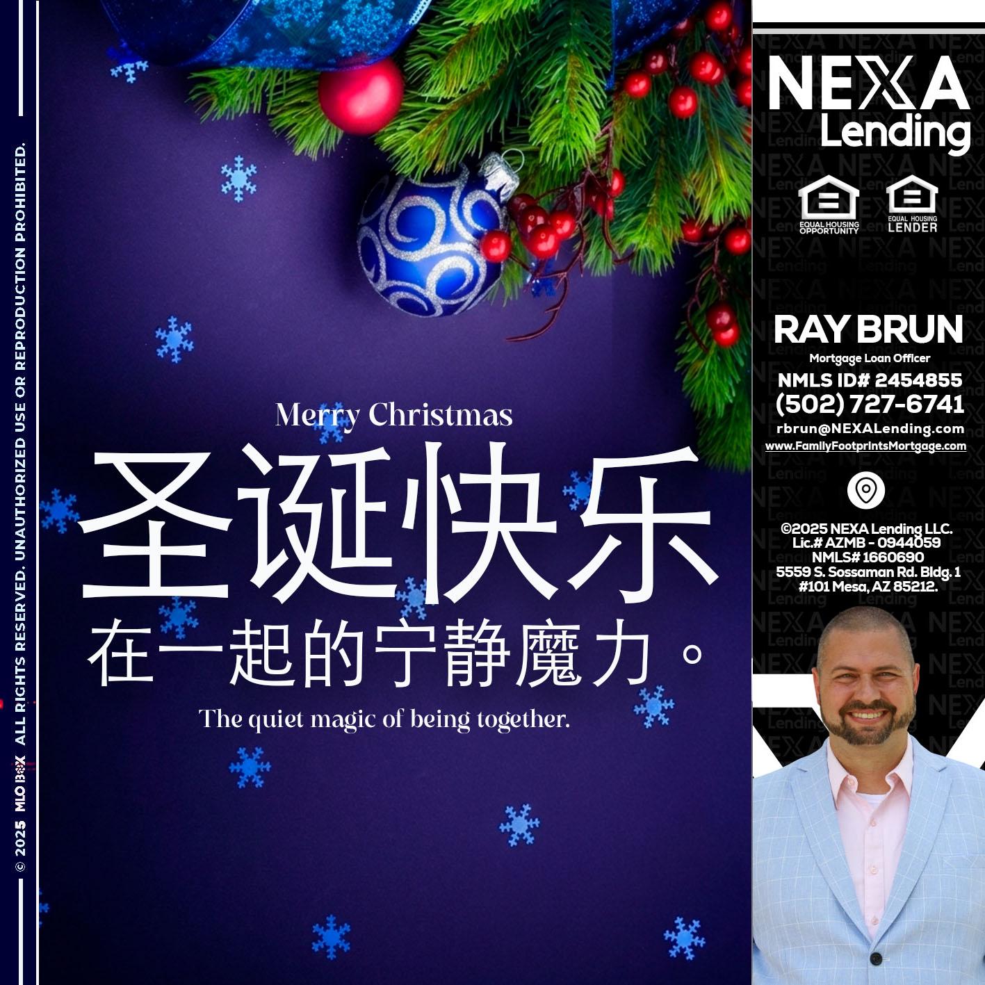 圣诞快乐 在一起的宁静魔力。 - Ray Brun -Mortgage Loan Originator
