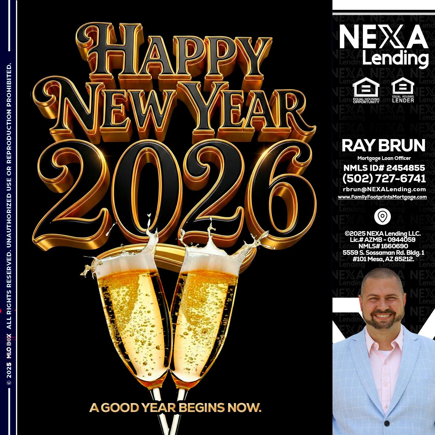 happy new year 2026 - Ray Brun -Mortgage Loan Originator