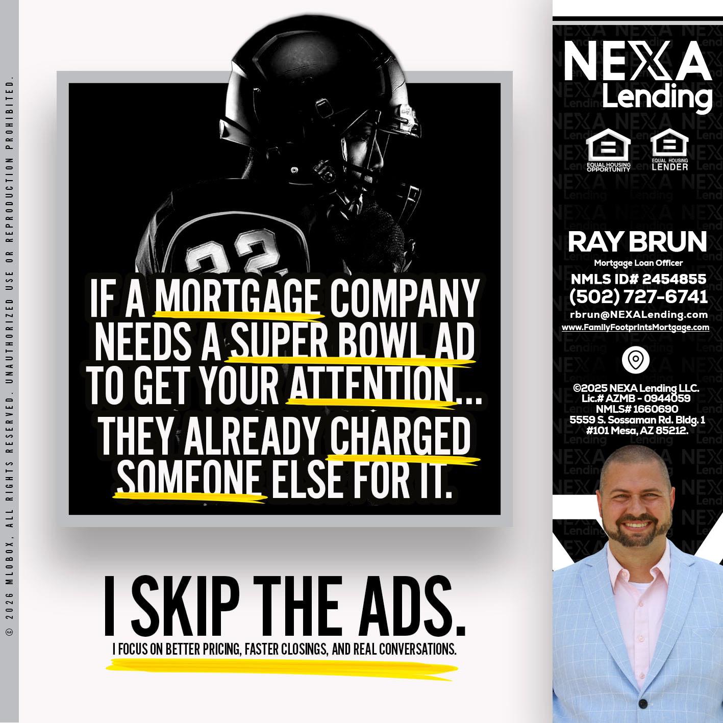if a mortgage ad - Ray Brun -Mortgage Loan Originator
