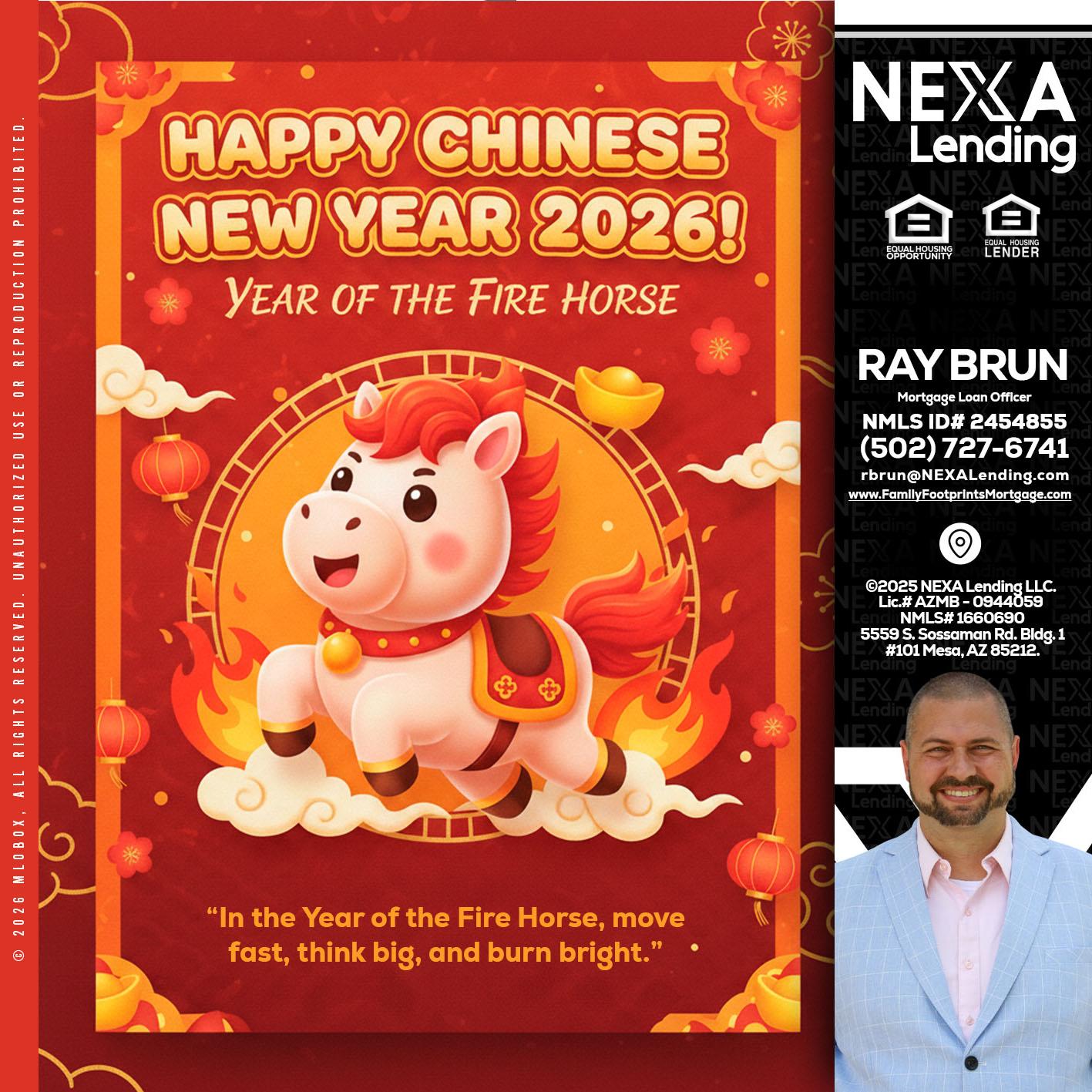 happy Chinese new year - Ray Brun -Mortgage Loan Originator