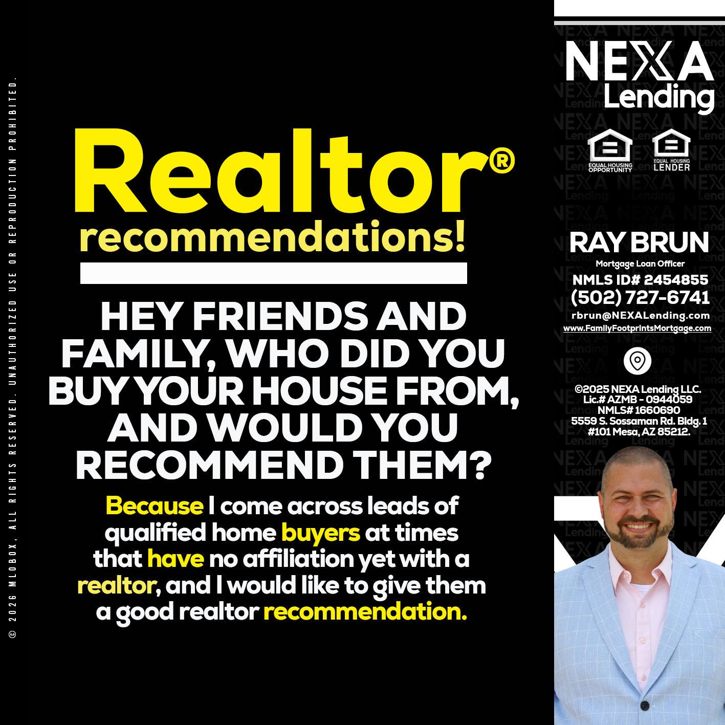 REALTOR - Ray Brun -Mortgage Loan Originator