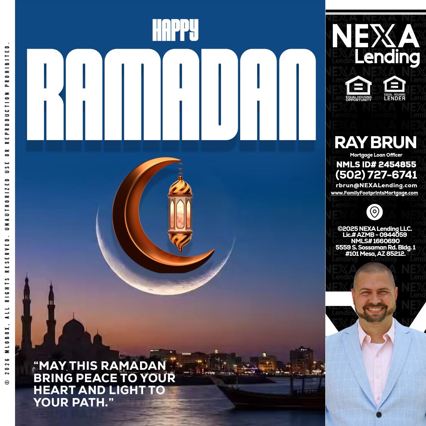 RAMADAN - Ray Brun -Mortgage Loan Originator