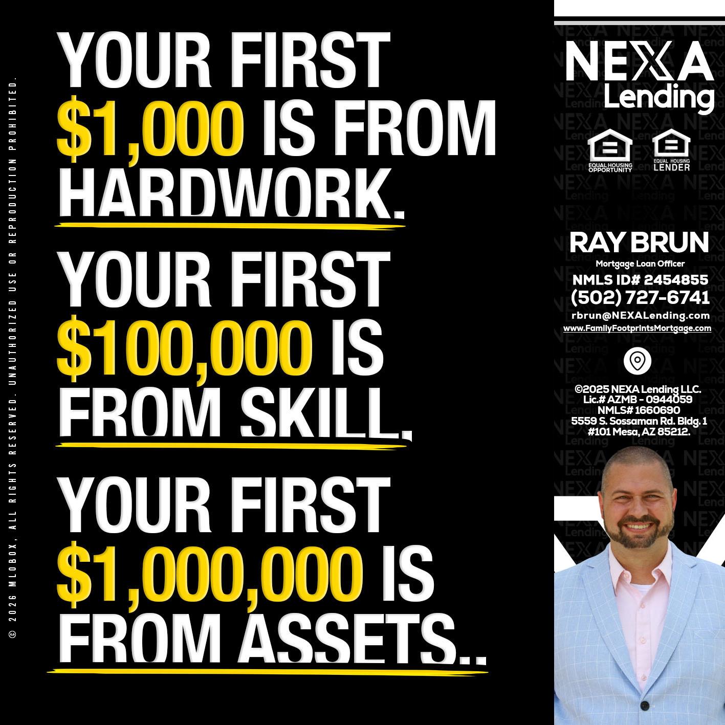 YOUR FIRST $1000 - Ray Brun -Mortgage Loan Originator