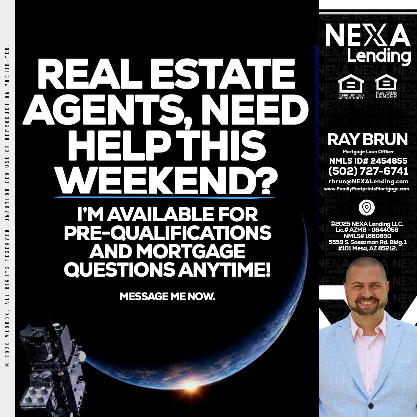 REAL ESTATE AGENTS - Ray Brun -Mortgage Loan Originator