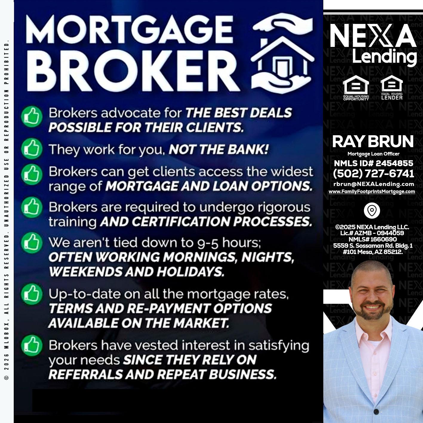 MORTGAGE BROKER - Ray Brun -Mortgage Loan Originator