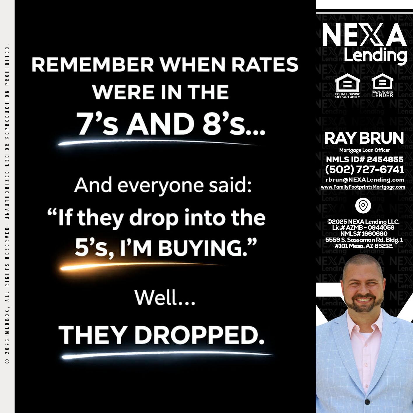 REMEMBER WHEN - Ray Brun -Mortgage Loan Originator