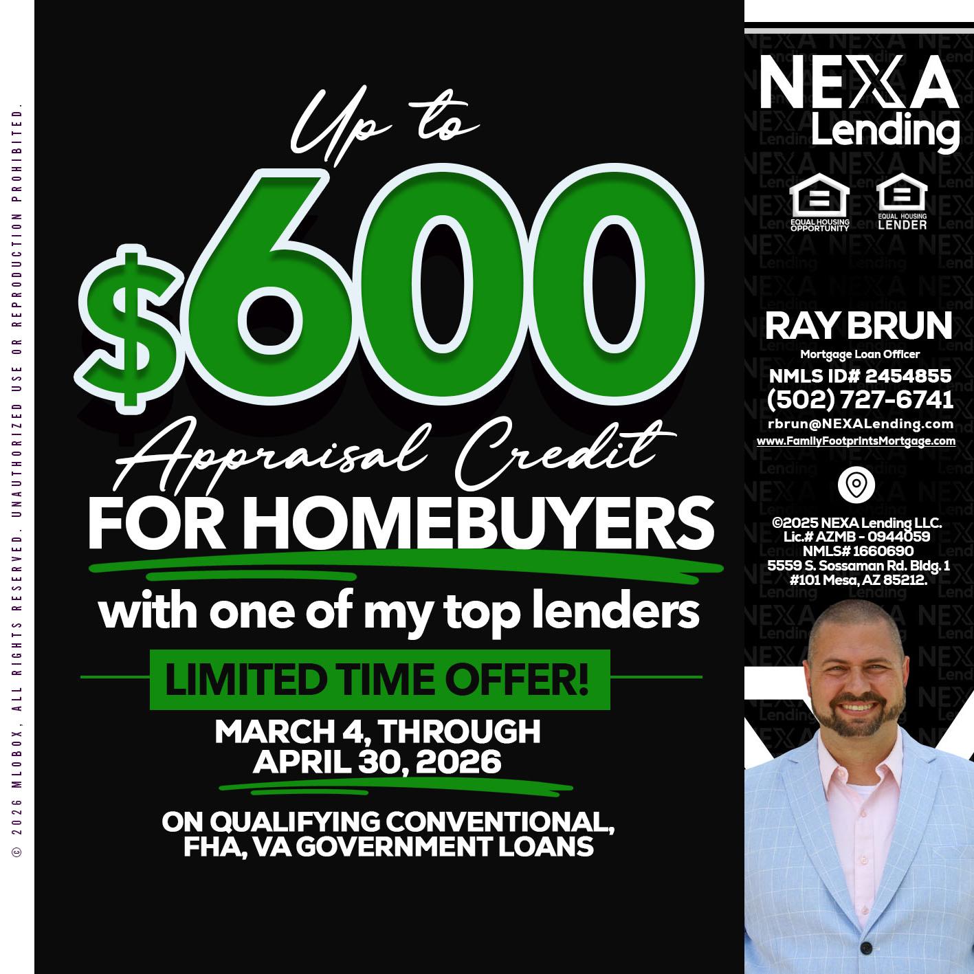 UP TO 600 - Ray Brun -Mortgage Loan Originator