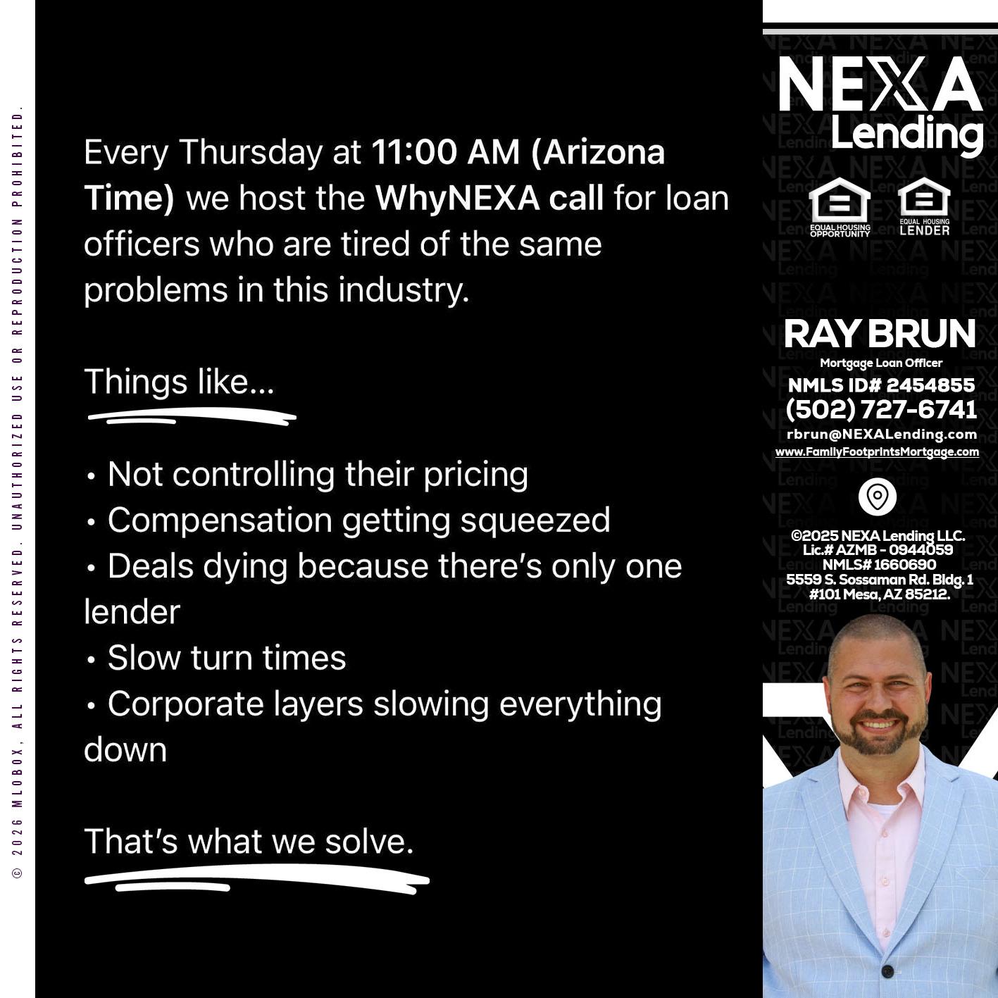 WHY NEXA - Ray Brun -Mortgage Loan Originator