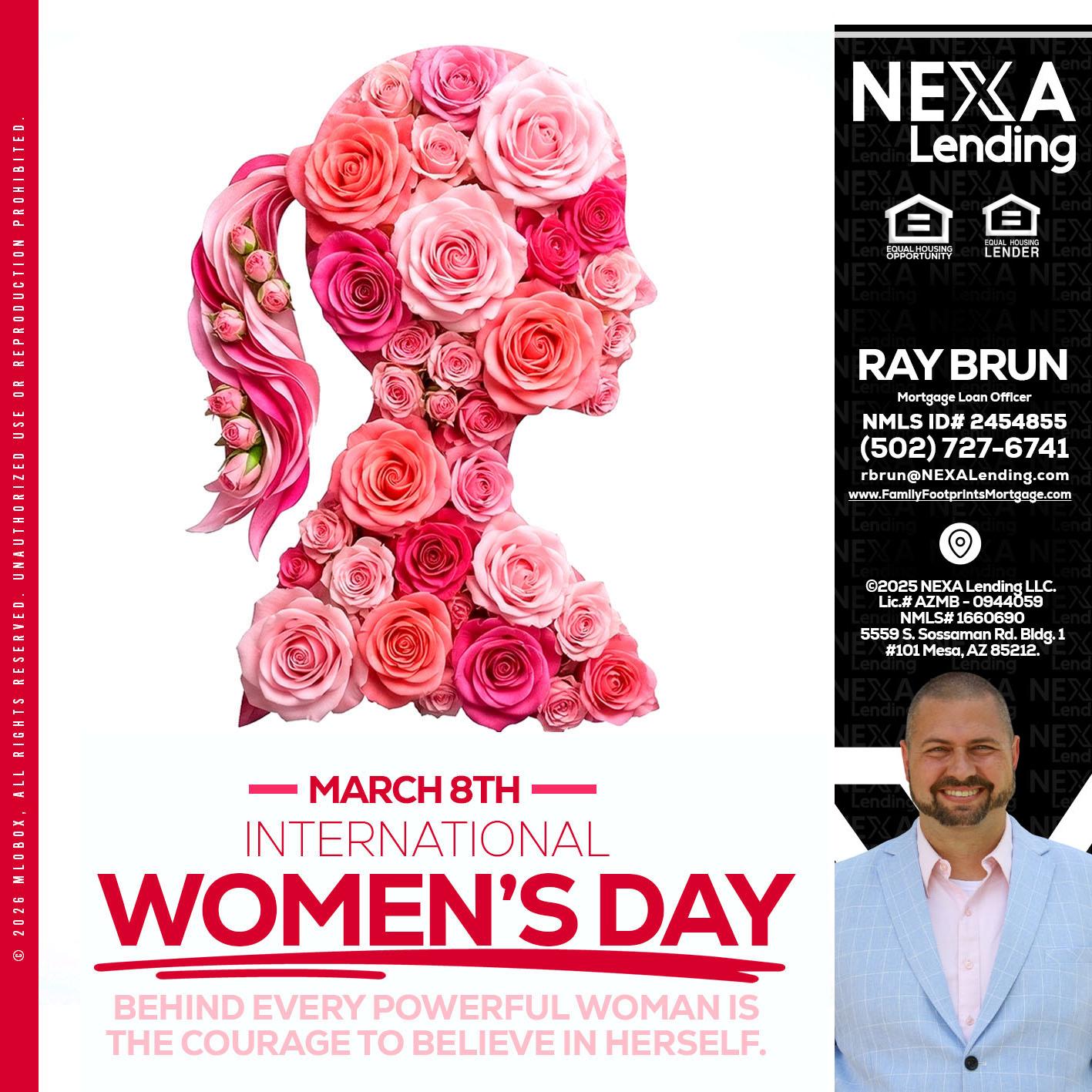 MARCH 8TH - Ray Brun -Mortgage Loan Originator