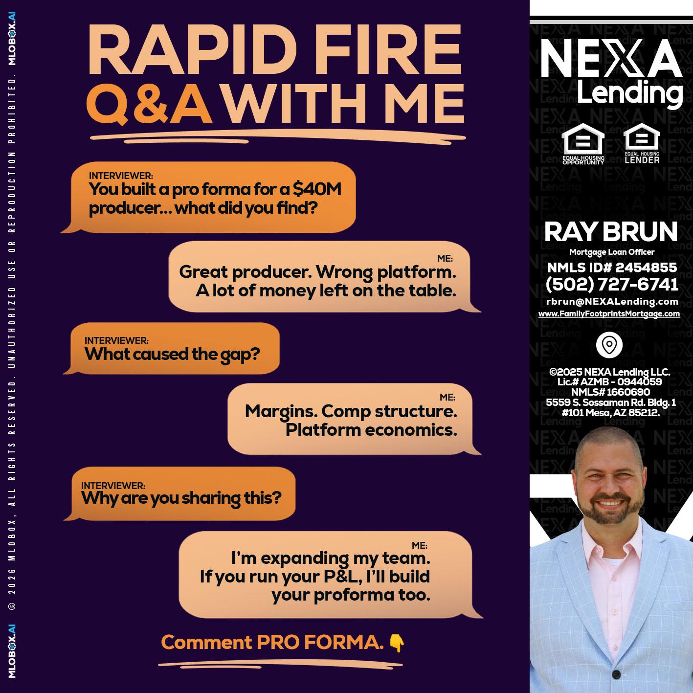 RAPID FIRE - Ray Brun -Mortgage Loan Originator