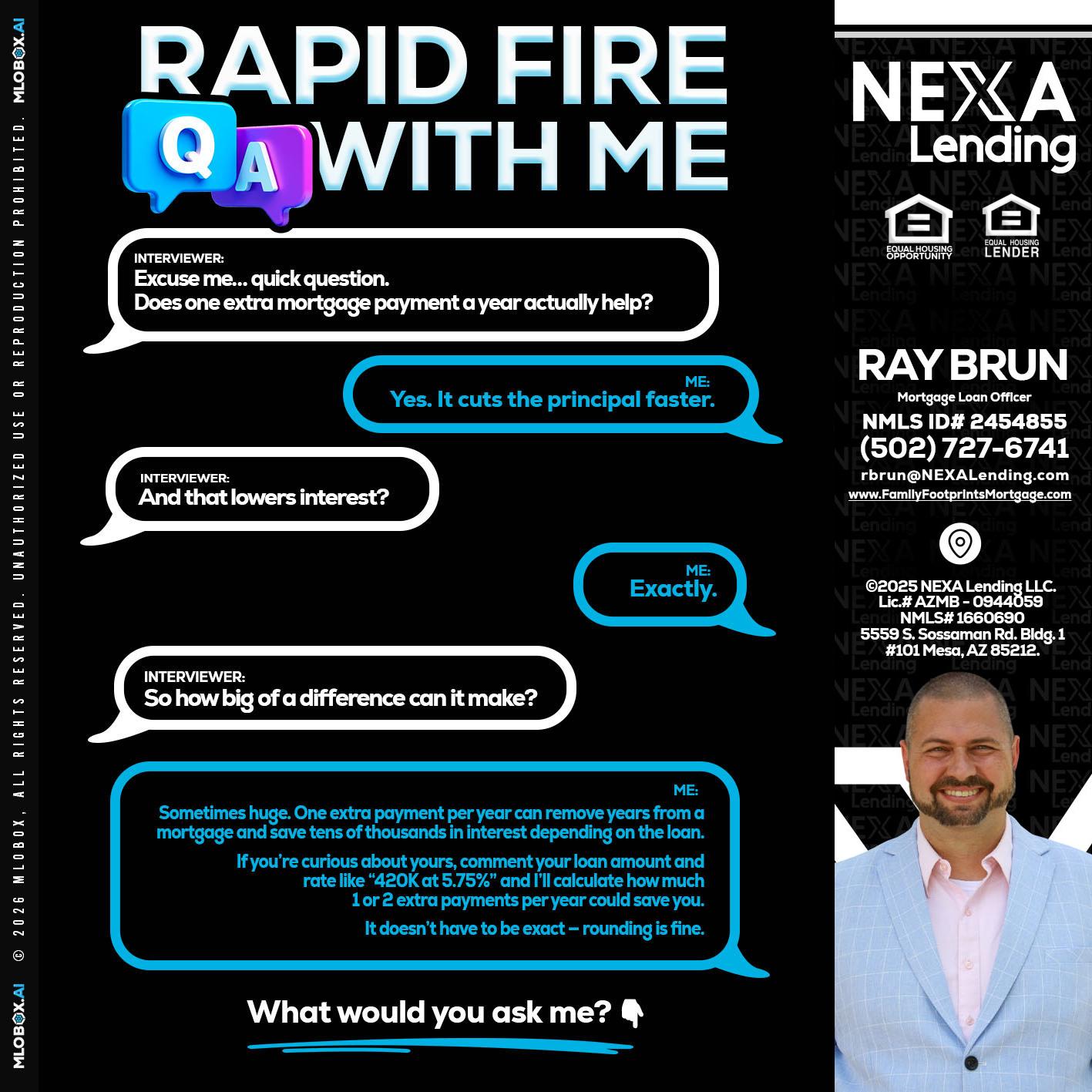 RAPID Q&A - Ray Brun -Mortgage Loan Originator