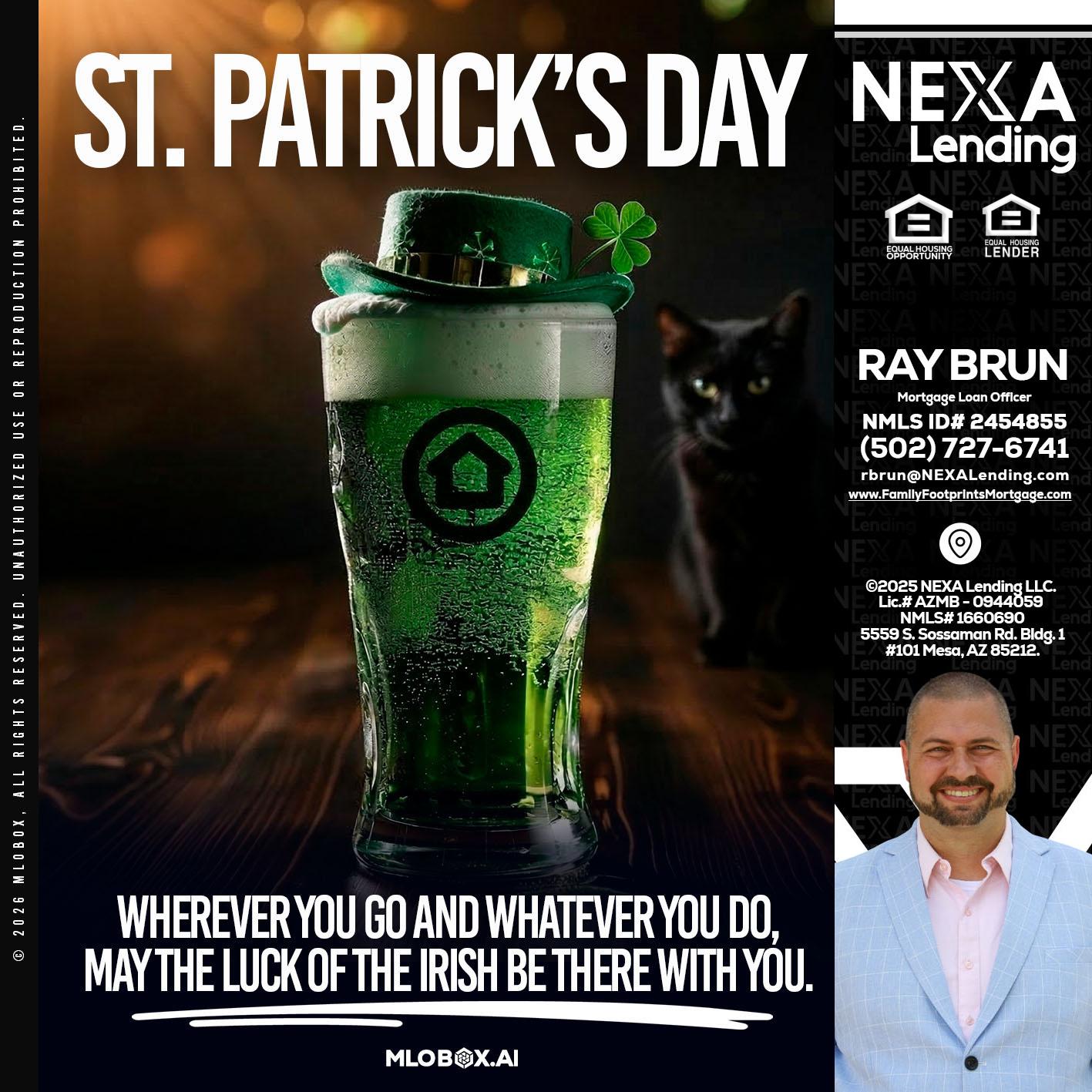 st. Patricks day - Ray Brun -Mortgage Loan Originator