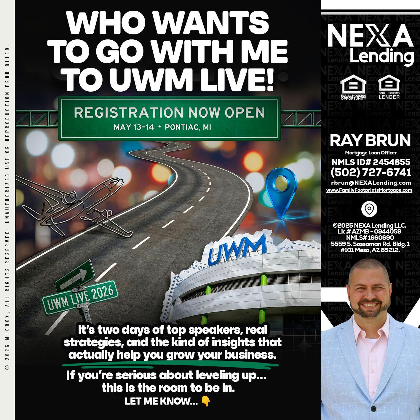 WHO WANTS - Ray Brun -Mortgage Loan Originator