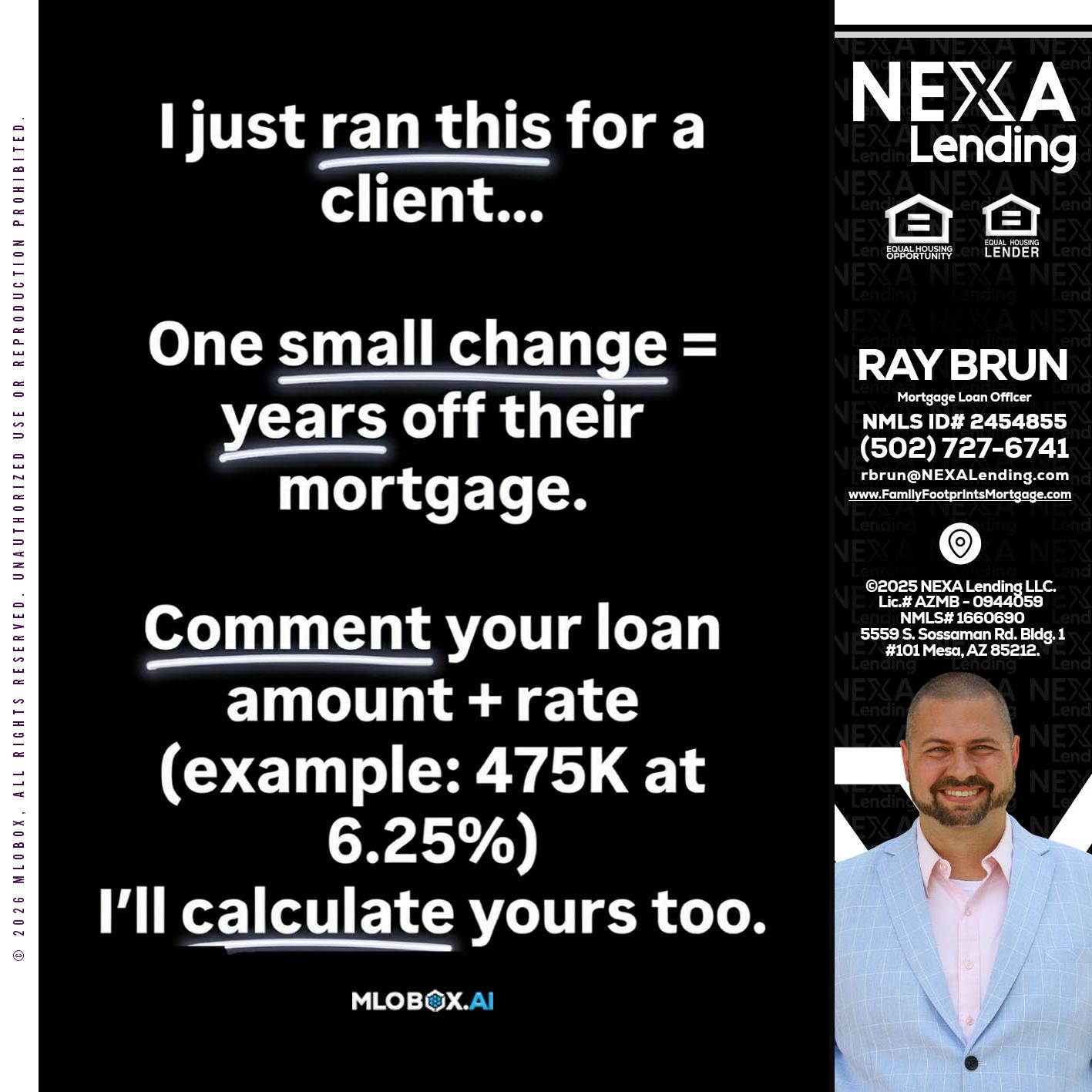 I JUST RAN - Ray Brun -Mortgage Loan Originator