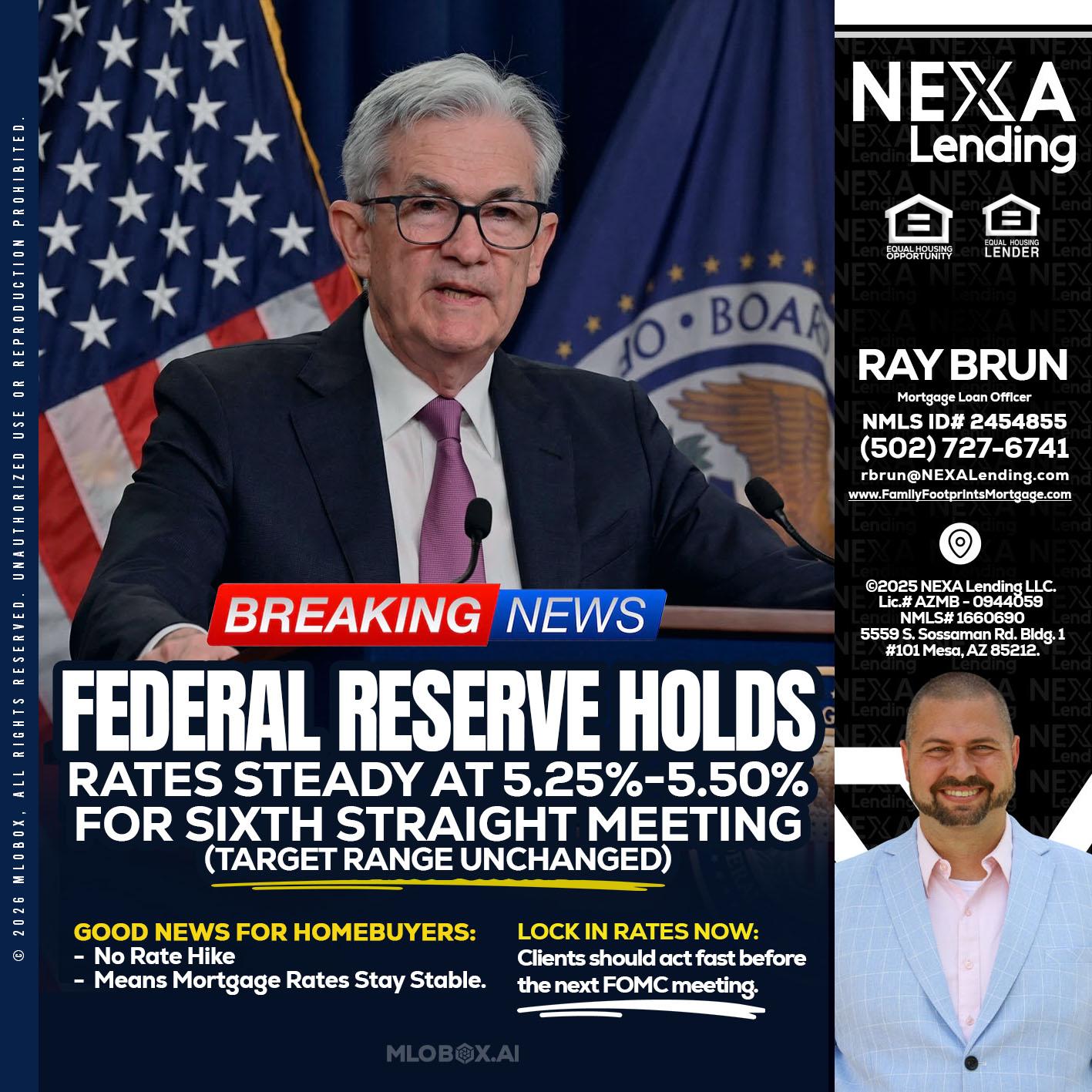 federal reserve - Ray Brun -Mortgage Loan Originator