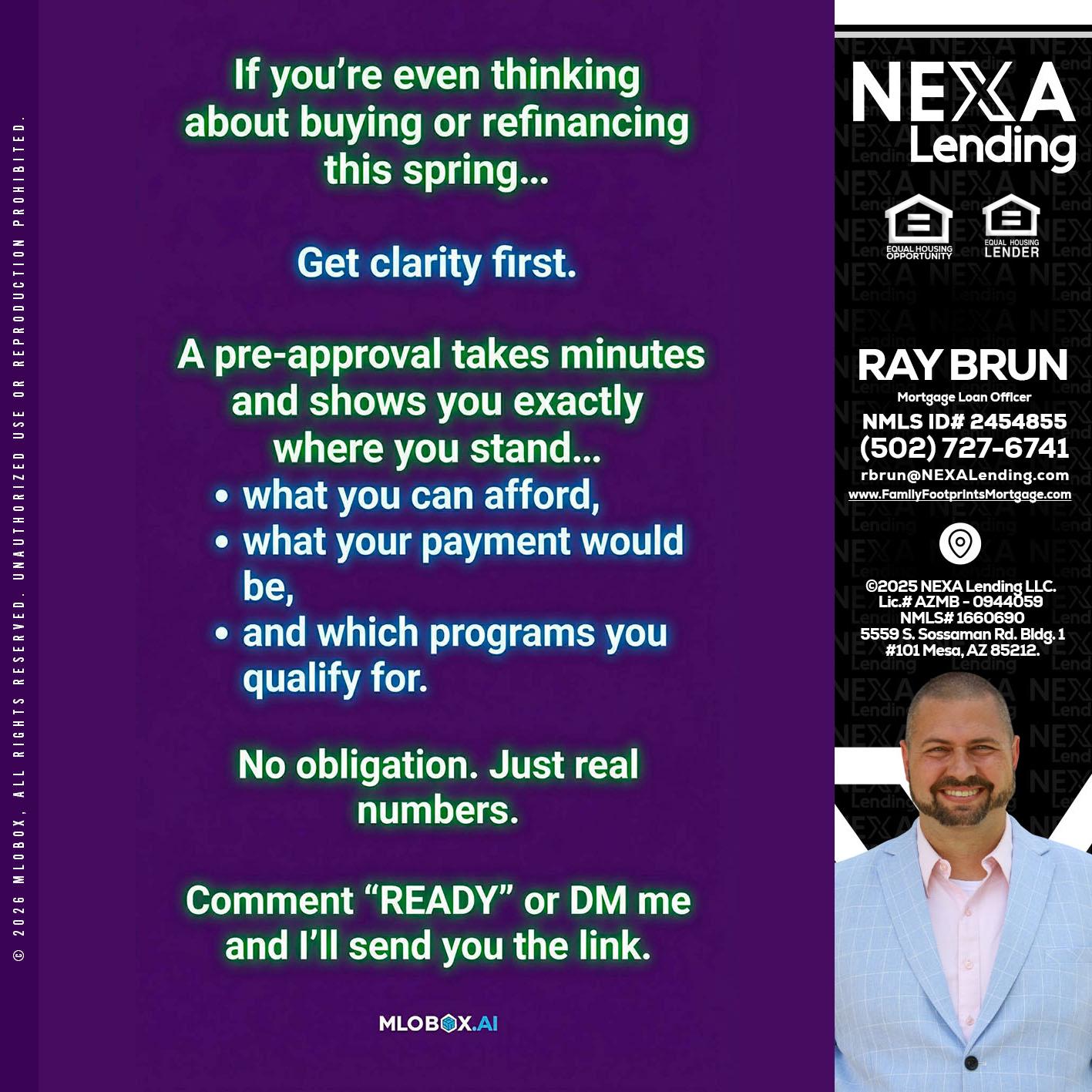 IF YOU THINKING - Ray Brun -Mortgage Loan Originator