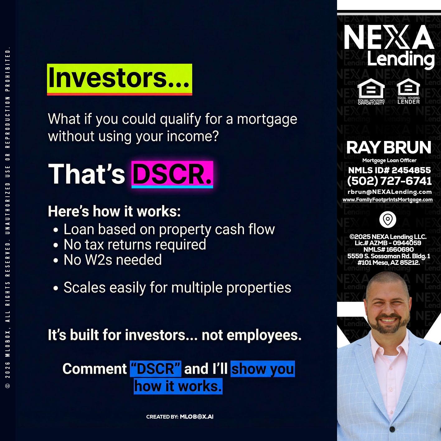 INVESTORS - Ray Brun -Mortgage Loan Originator