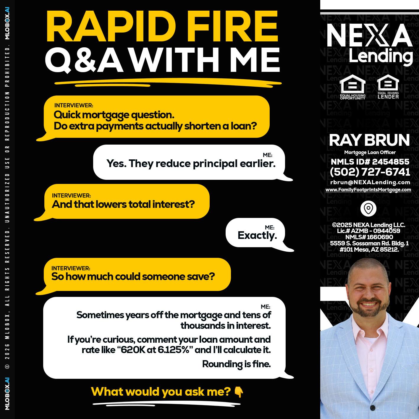 RAPID FIRE QA - Ray Brun -Mortgage Loan Originator