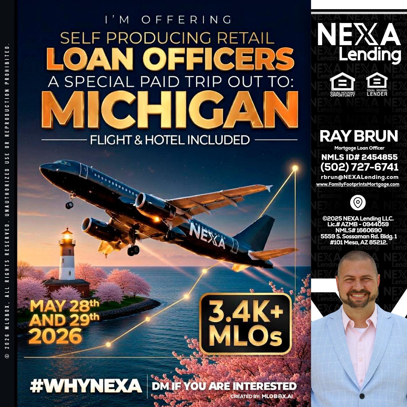 MICHIGAN TRIP - Ray Brun -Mortgage Loan Originator