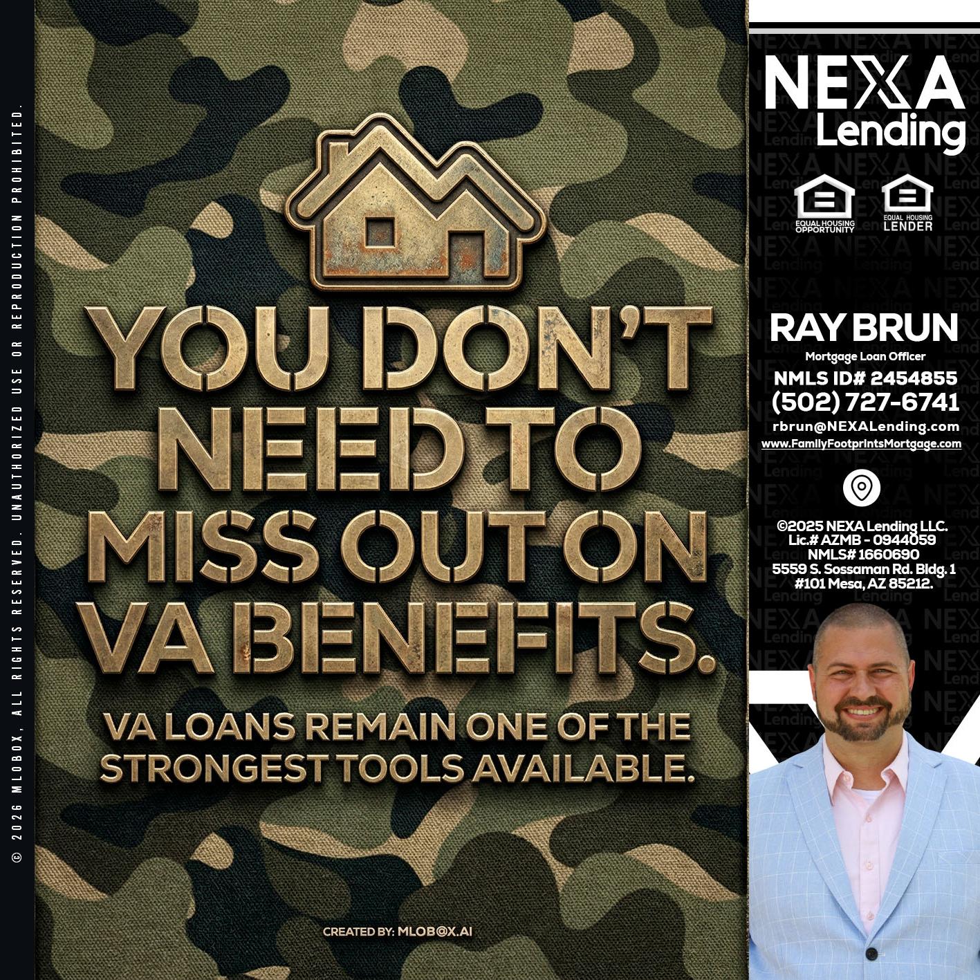 you don't need - Ray Brun -Mortgage Loan Originator
