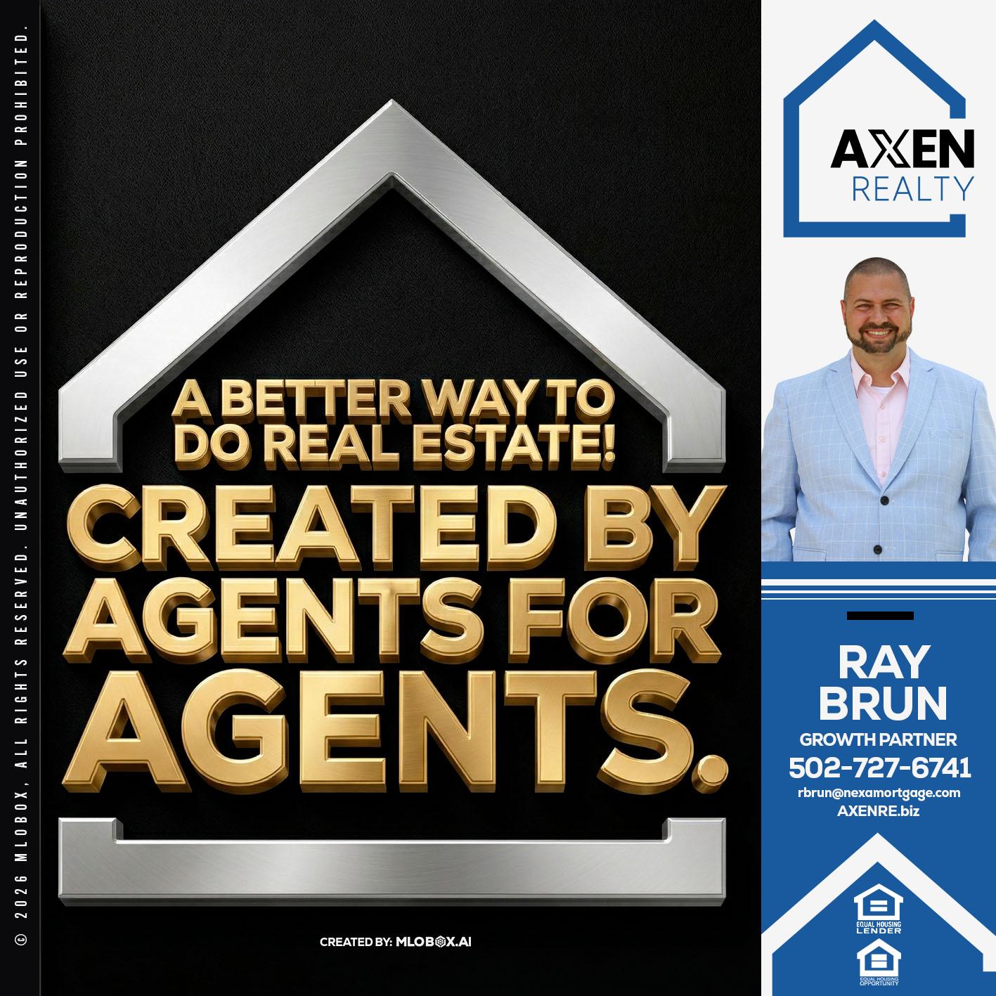 A BETTER WAY - Ray Brun -Mortgage Loan Originator