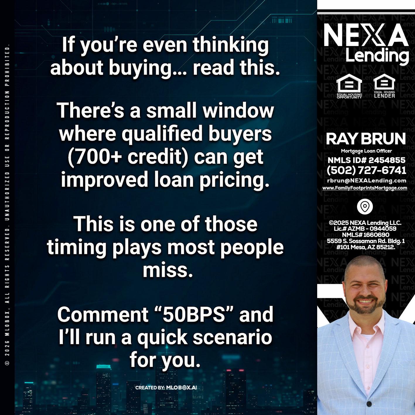 IF YOU EVER - Ray Brun -Mortgage Loan Originator