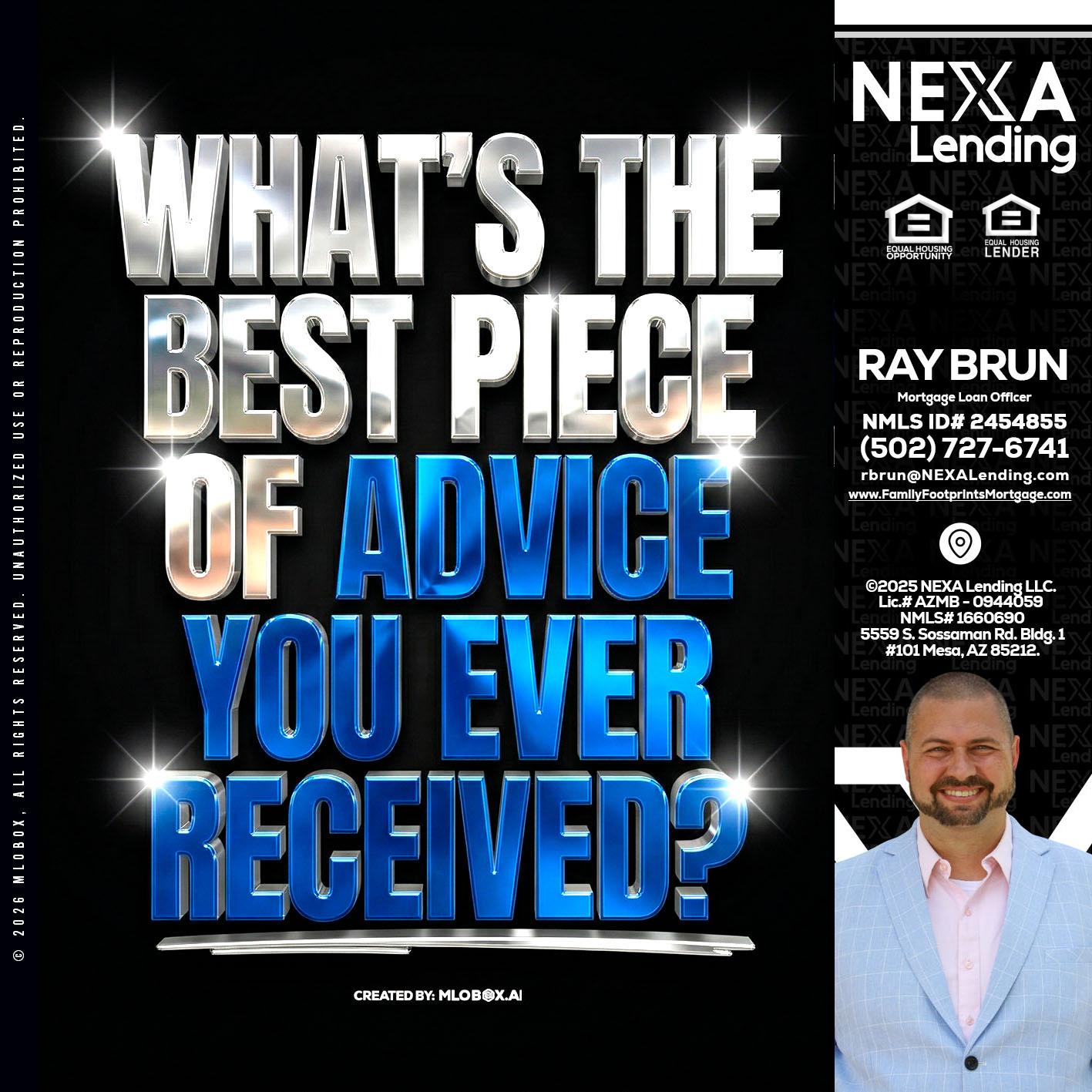 WHATS THE BEST - Ray Brun -Mortgage Loan Originator