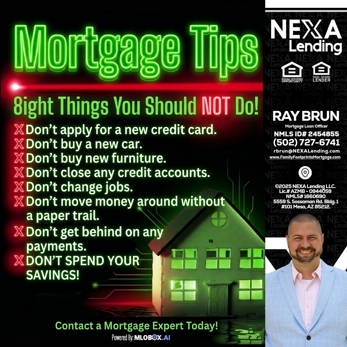 Mortgage Tips at your Door - Ray Brun -Mortgage Loan Originator