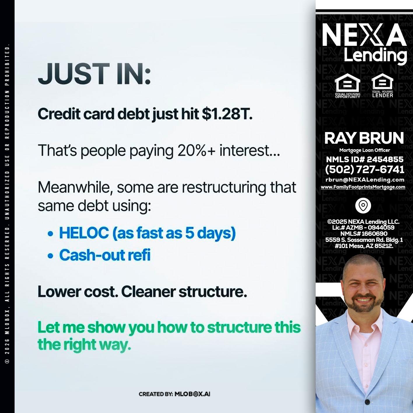 JUST IN - Ray Brun -Mortgage Loan Originator
