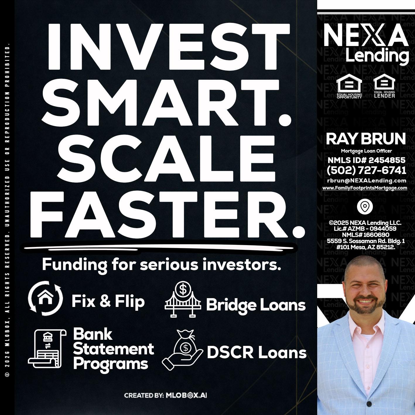 INVEST SMART - Ray Brun -Mortgage Loan Originator