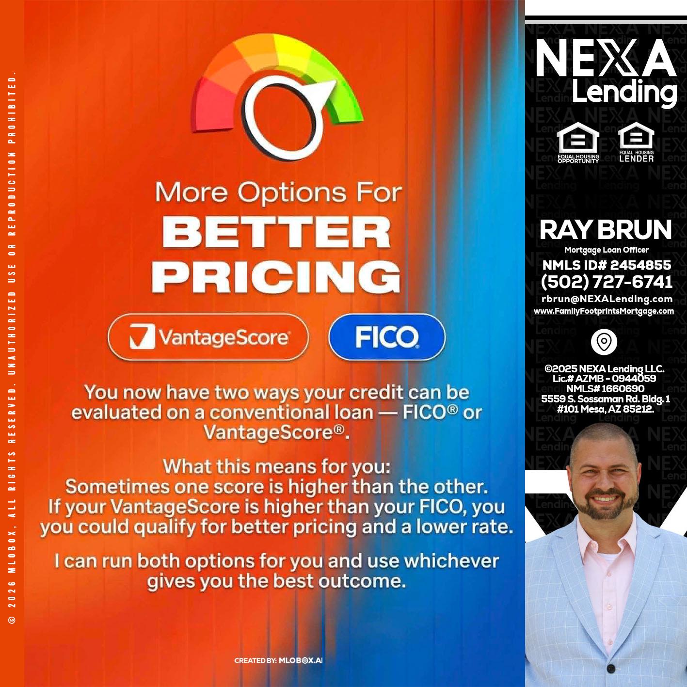 BETTER PRICING - Ray Brun -Mortgage Loan Originator