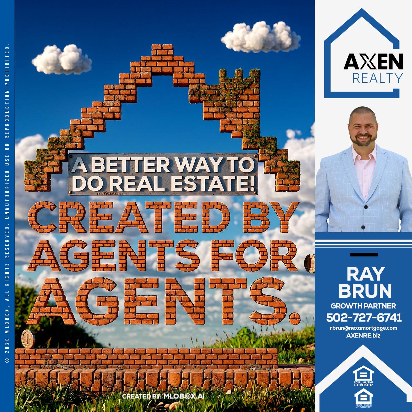 A BETTER WAY - Ray Brun -Mortgage Loan Originator