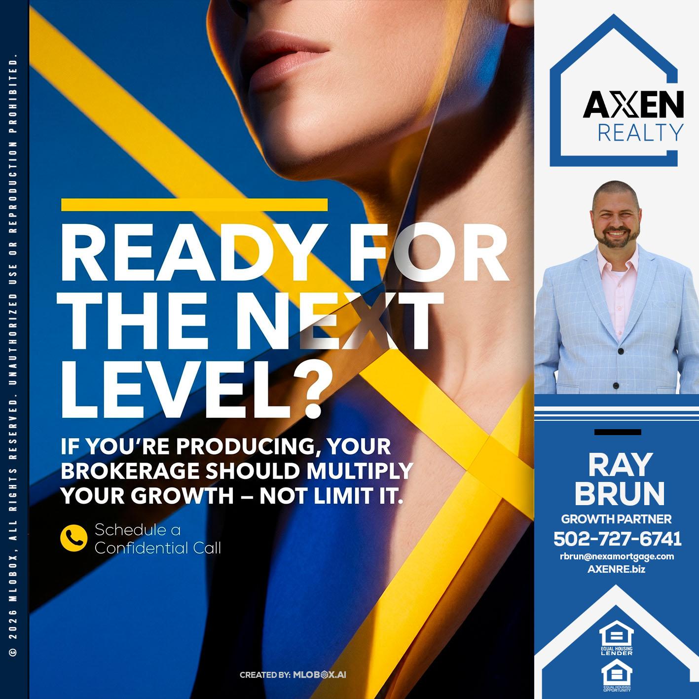 ready for the next - Ray Brun -Mortgage Loan Originator