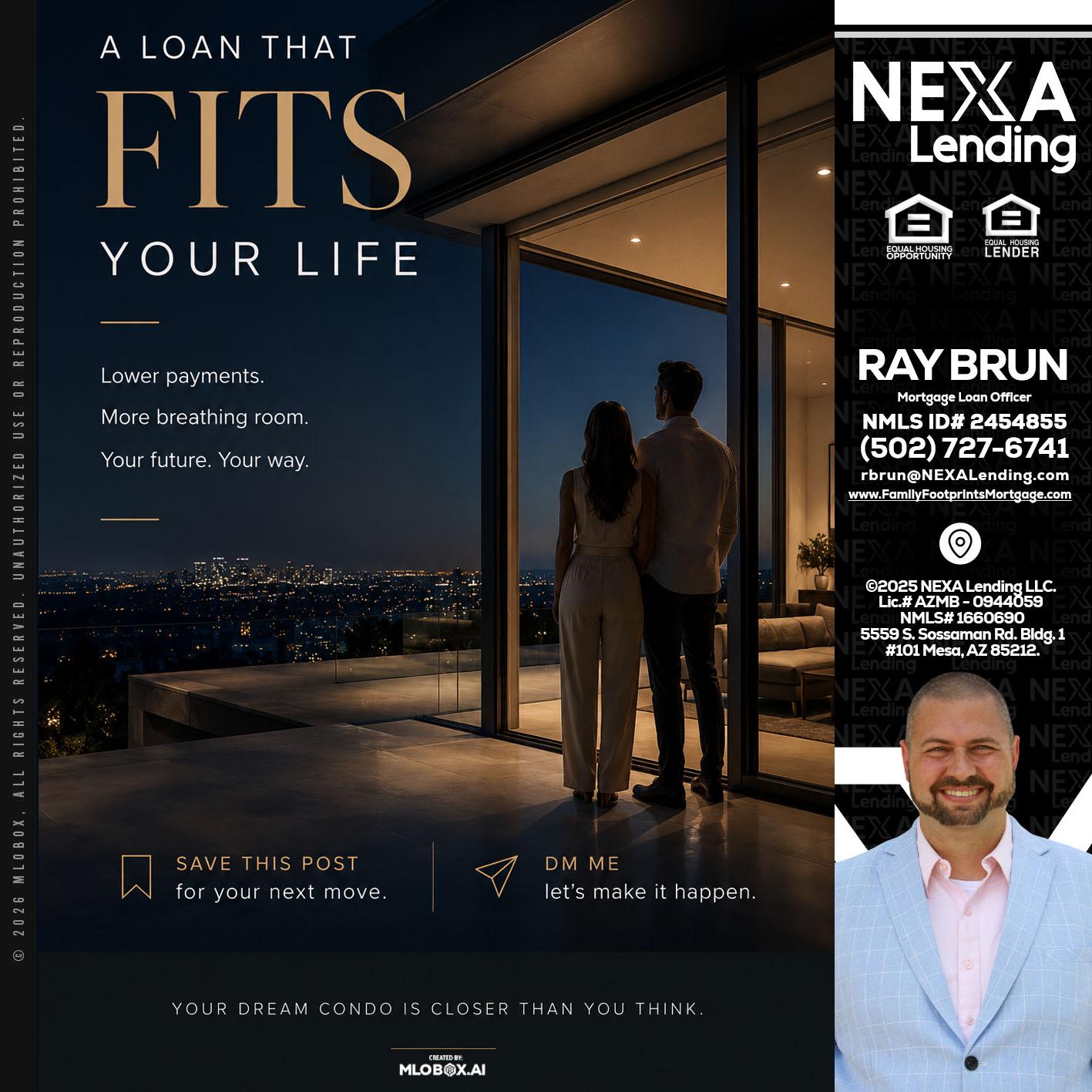 LOANS THAT FIT - Ray Brun -Mortgage Loan Originator