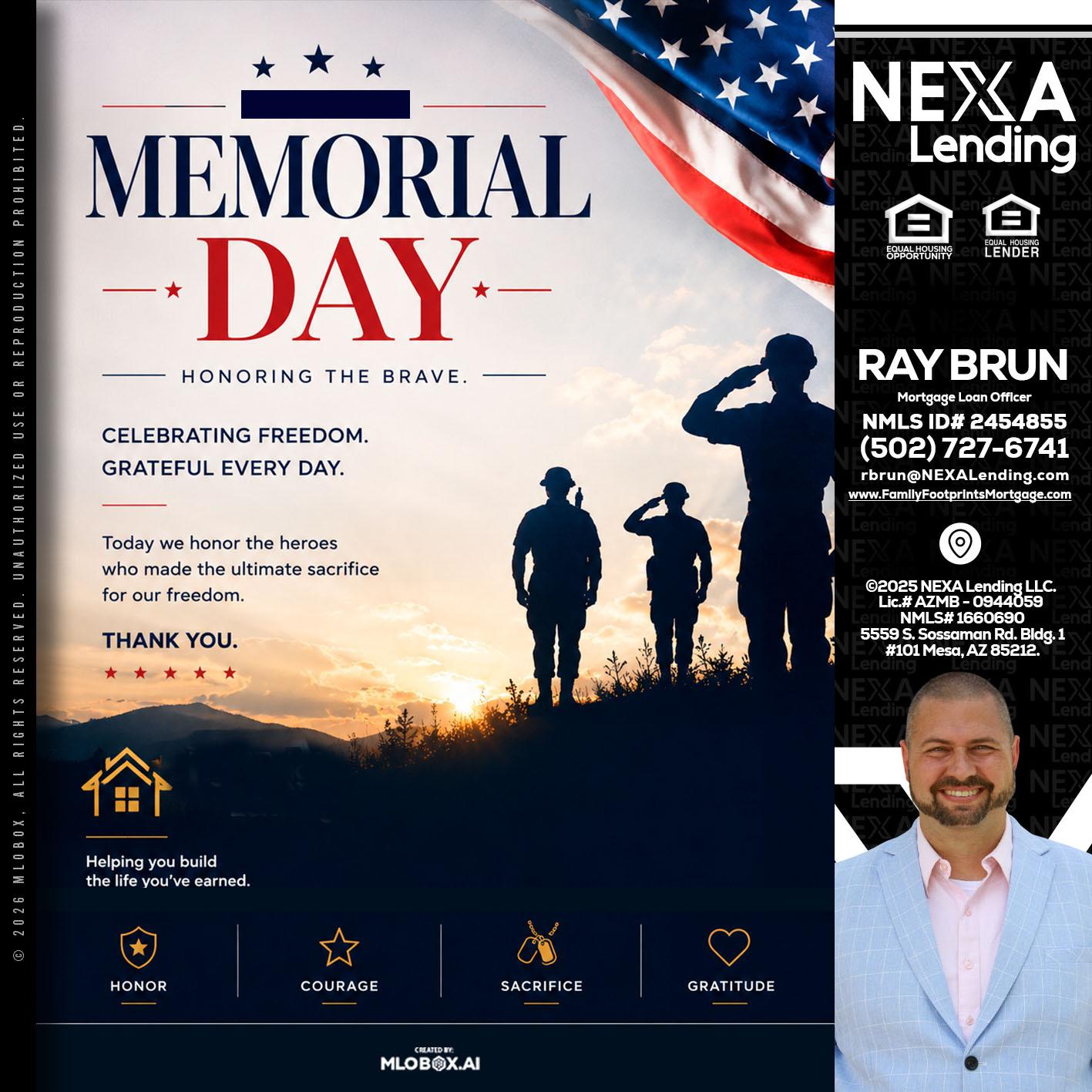 MEMORIAL DAY - Ray Brun -Mortgage Loan Originator