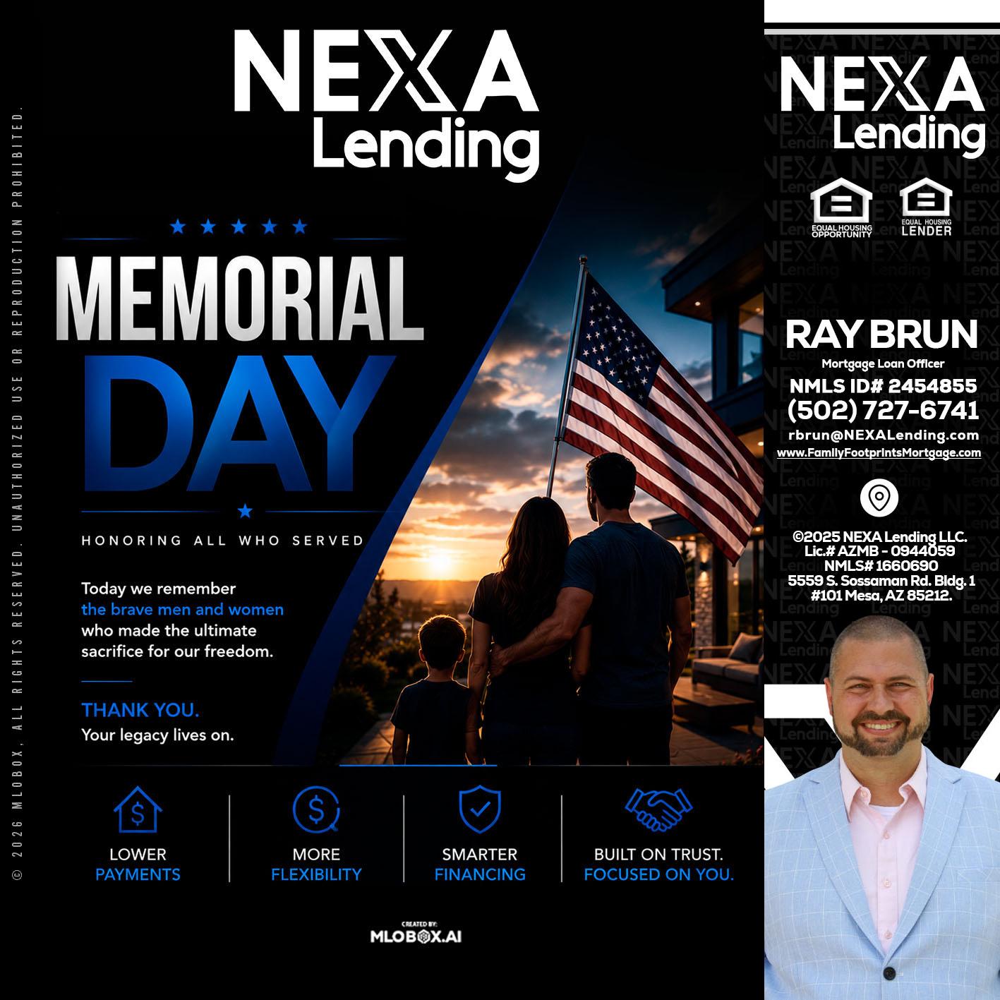 MEMORIAL DAY - Ray Brun -Mortgage Loan Originator