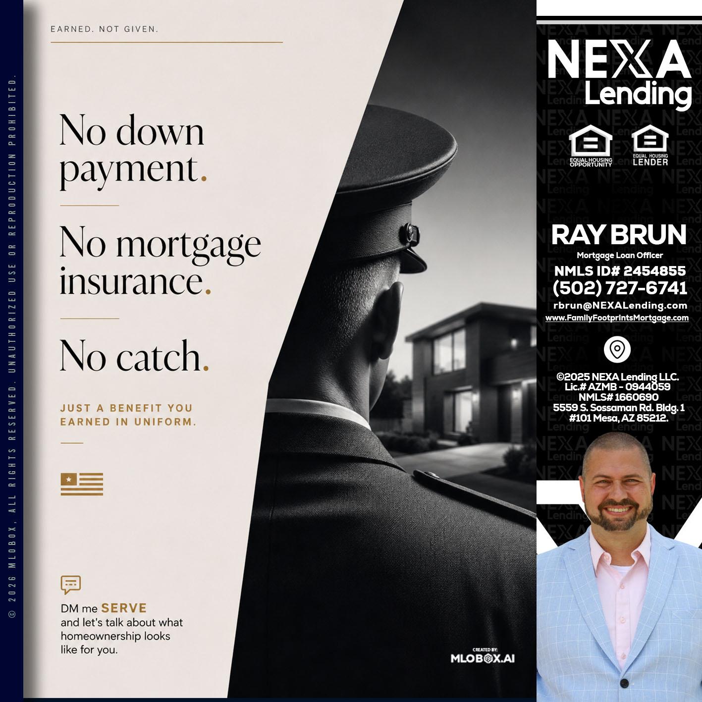 NO DOWN PAYMENT - Ray Brun -Mortgage Loan Originator