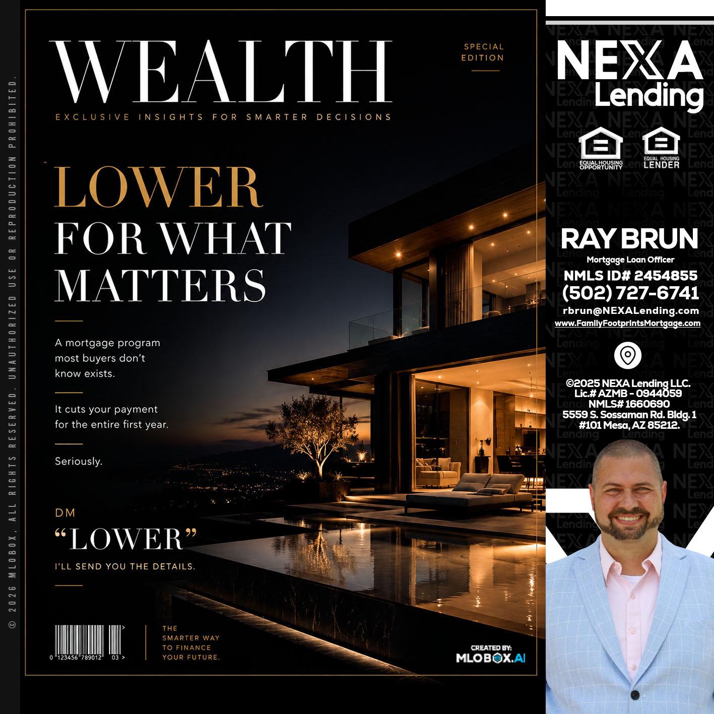WEALTH - Ray Brun -Mortgage Loan Originator