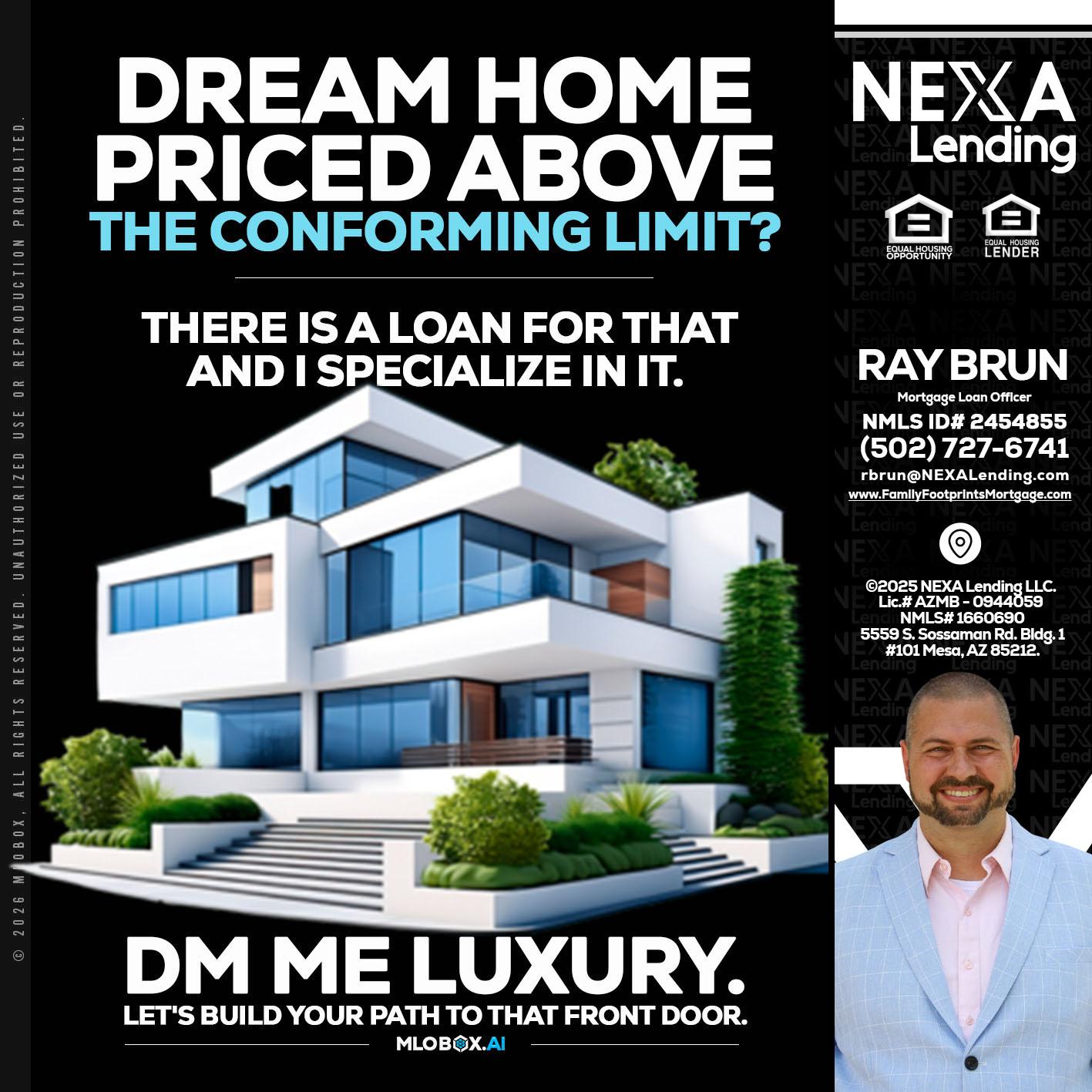 DREAM HOME - Ray Brun -Mortgage Loan Originator