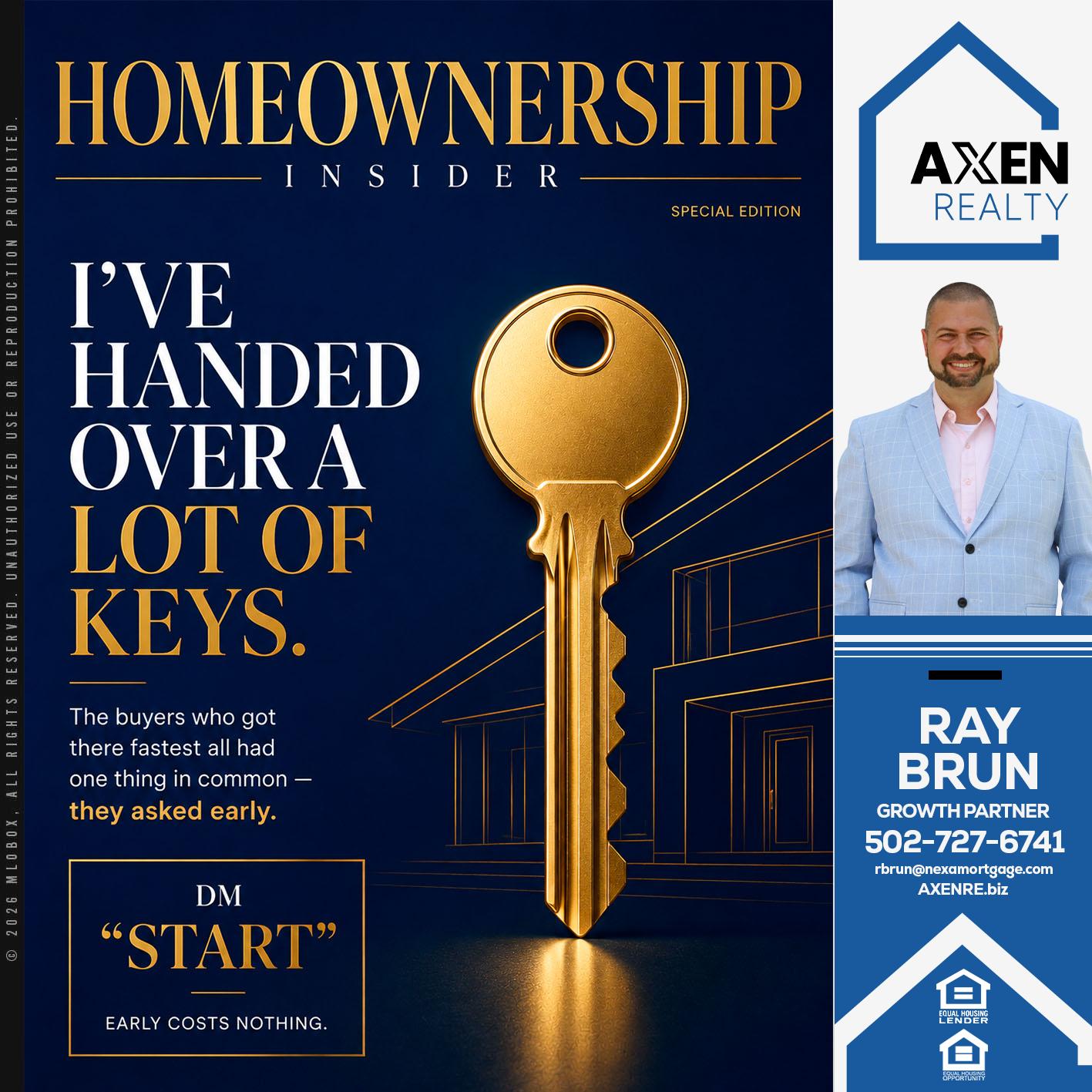HOMEOWNERSHIP - Ray Brun -Mortgage Loan Originator